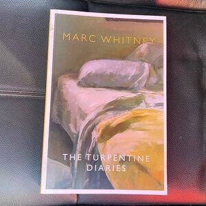 Art Marc Whitney The Turpentine Diaries